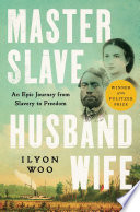 Master_slave_husband_wife___an_epic_journey_from_slavery_to_freedom