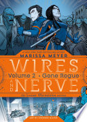 Wires_and_nerve__volume_2___gone_rogue