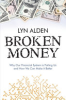 Broken_Money__Why_Our_Financial_System_is_Failing_Us_and_How_We_Can_Make_it_Better